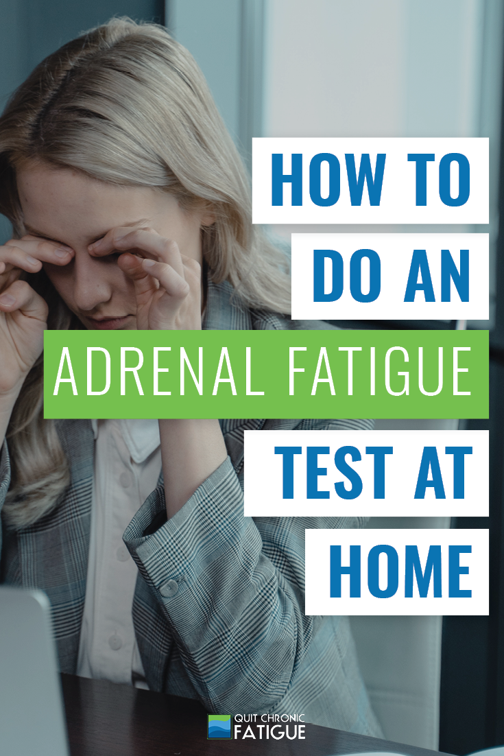 How to Do an Adrenal Fatigue Test At Home - Quit Chronic Fatigue