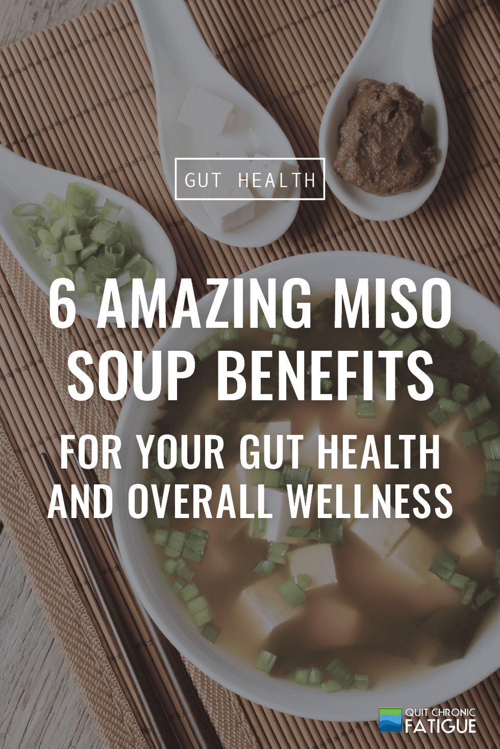 6 Amazing Miso Soup Benefits For Your Gut Health and Overall Wellness