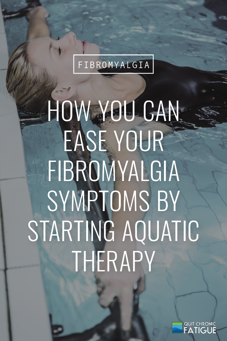 How To Ease Your Fibromyalgia Symptoms By Starting Aquatic Therapy